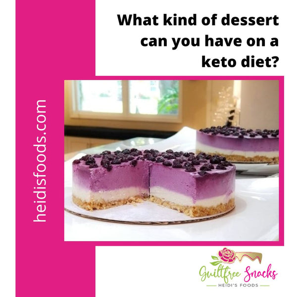 What kind of dessert can you have on a keto diet?